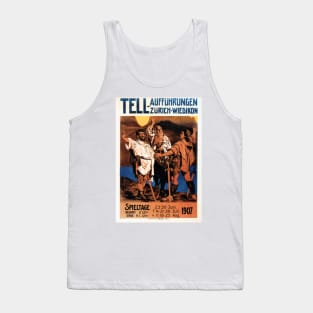 TELL AUFFUHRUNGEN ZURICH WIEDIKON 1907 Vintage Theater Poster Tank Top